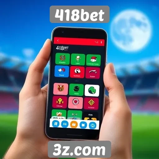 Funcionalidades do aplicativo móvel 418bet